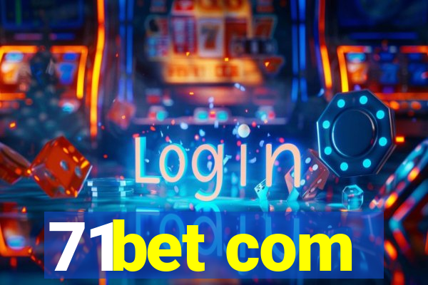 71bet com